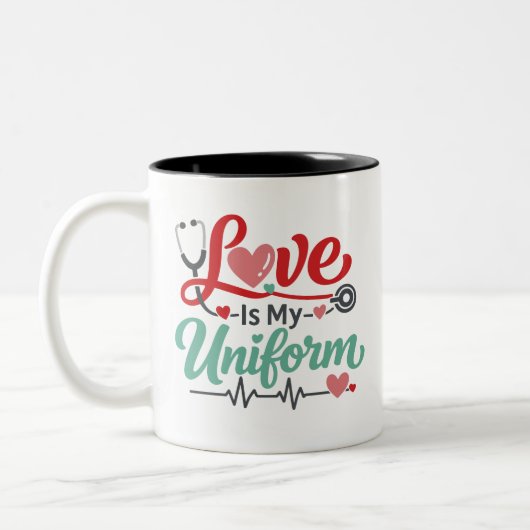 Love Is My Uniform Nurse  Zweifarbige Tasse (Links)