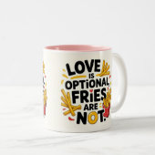 Love is optional, fries are not zweifarbige tasse (VorderseiteRechts)
