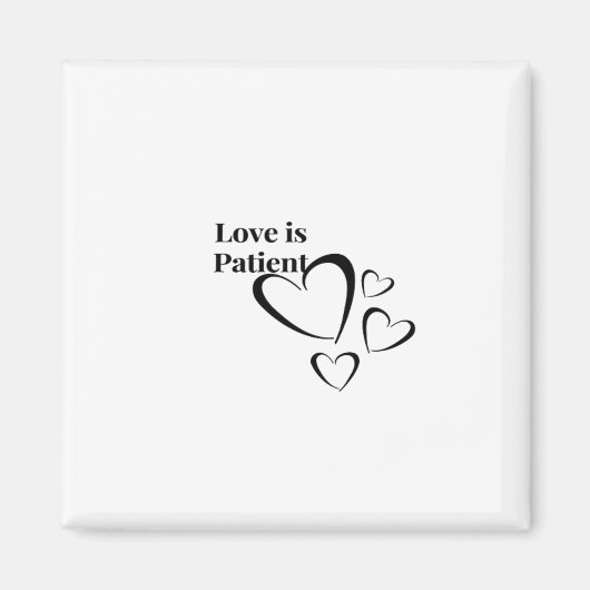 Love Is Patient Calm Aesthetic Magnet (Vorne)