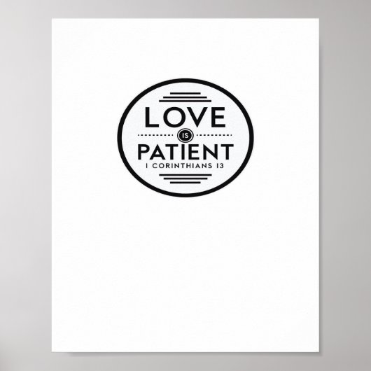 Love Is Patient Clean Design  Poster (Vorne)