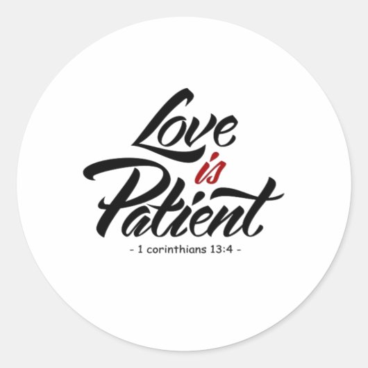 Love Is Patient Hand Lettering Artistic Design  Runder Aufkleber (Vorderseite)