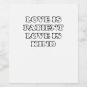 Love Is Patient Subtle Design  Weinetikett (Einzelnes Label)