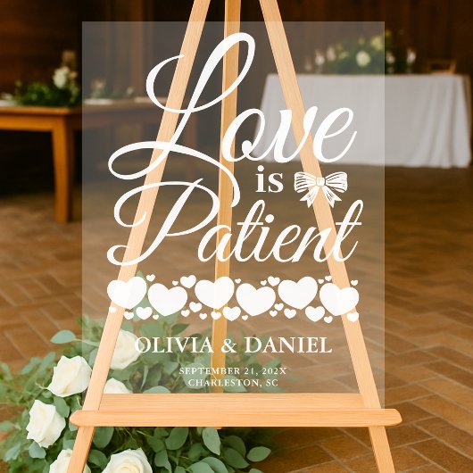  Love is Patient Wedding Welcome Acrylschild