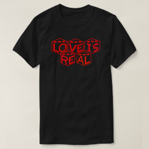Love is Real Dice Logo T-Shirt