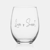 Love Is Sweet Handwritten Script  Weinglas Ohne Stiel (Vorderseite)