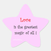 Love is the greatest Magic of all ! Stern-Aufkleber (Vorderseite)
