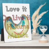 Love it oder Live it Hakuna Matata.png Fotoplatte (Seite)