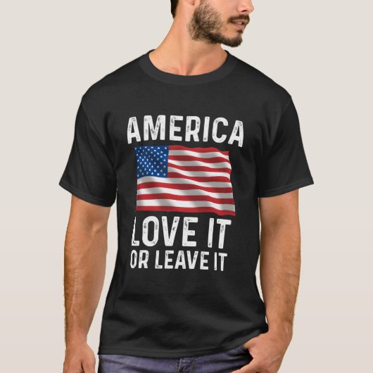 Love It Or Leave It Patriotic American Usa Flag Co T-Shirt (Vorderseite)