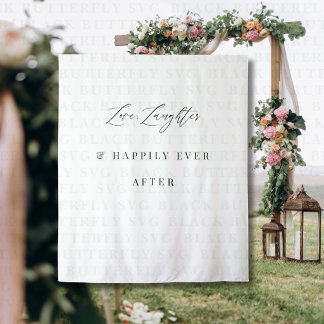 Love Laughter & Happily Ever After Wedding Banner Wandteppich