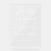 Love Laughter & Happily Ever After Wedding Welcome Acrylschild (Vorderseite)