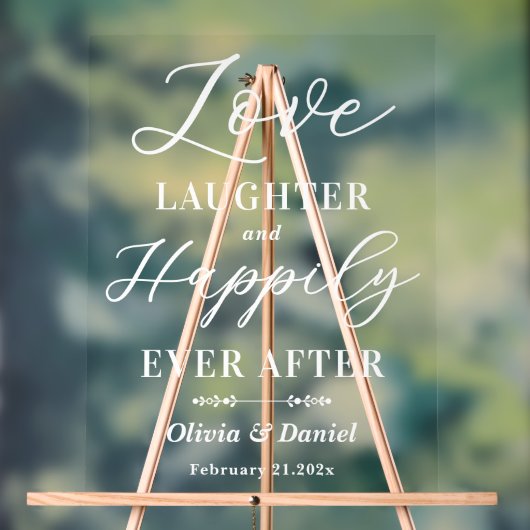 Love Laughter & Happily Ever After Wedding Welcome Acrylschild (Neutral)
