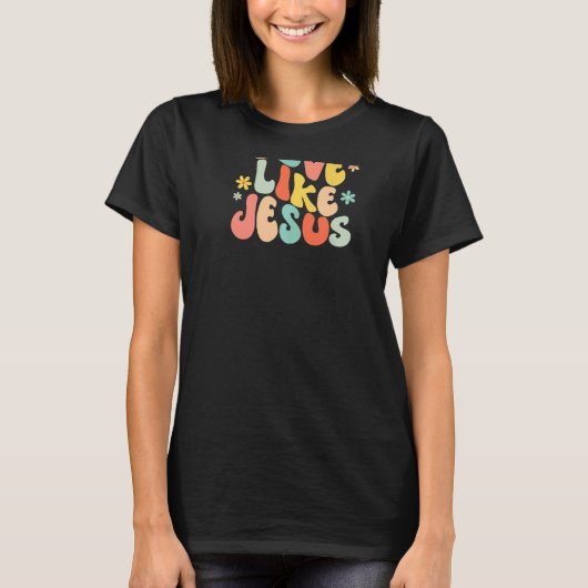 Love Like Jesus Christian Trendy Words on Back T-Shirt (Vorderseite)