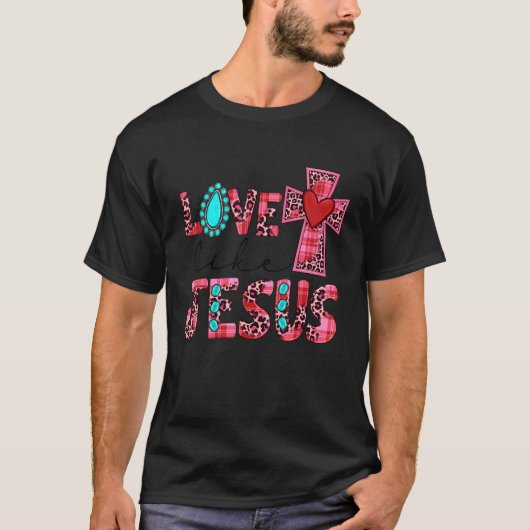 Love Like Jesus Pink Leopard Plaid Christian Valen T-Shirt (Vorderseite)