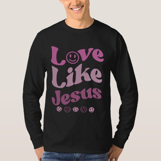 Love Like Jesus Religious God Hoodie With Words On T-Shirt (Vorderseite)
