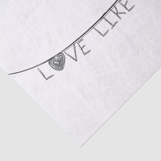 Love Like Jesus Seidenpapier (Ausschnitt)