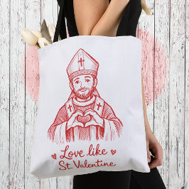 Love Like St Valentine Catholic Saint Illustration Tasche