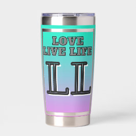 Love Live Life  Quote Thermobecher