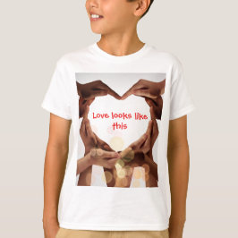 love looks like this T-Shirt