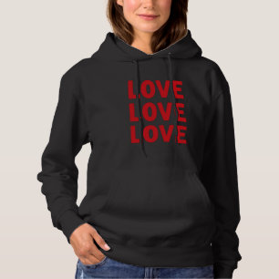 Love Love Love – Fette Valentinstag-Typografie-Des Hoodie