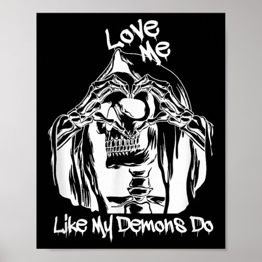 Love Me Like My Demons Do  Poster (Vorne)