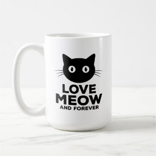 Love Meow und für immer Katzenliebhaber Modern Min Kaffeetasse