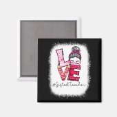 Love Messy Bun Ed Teacher Valentines Day Matching  Magnet (Vorderseite/Rückseite)