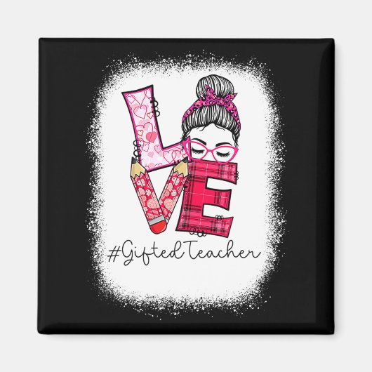 Love Messy Bun Ed Teacher Valentines Day Matching Magnet (Vorne)