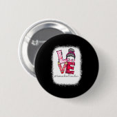 Love Messy Bun Homeschool Teacher Squad Valentine Button (Vorne & Hinten)