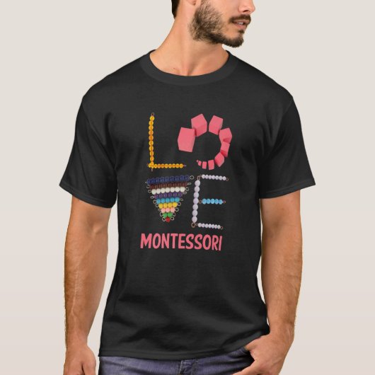 Love Montessori Education Math Teacher T-Shirt (Vorderseite)