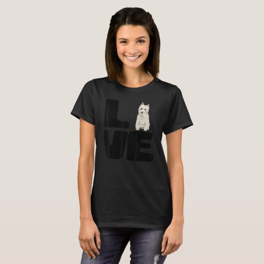 Love My West Highland White Terrier Dog T-Shirt (Vorne ganz)