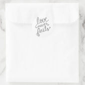LOVE NEVER FAITH RUNDER AUFKLEBER (Tasche)