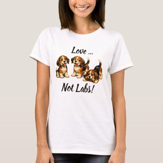 Love Not Labs | Beagle-Fans T-Shirt (Vorderseite)