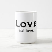 Love not love kaffeetasse (Mittel)