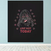 LOVE NOT TODAY LEINWANDDRUCK (Insitu (Holzboden))