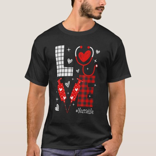 LOVE Nurse Life Buffalo Plaid Valentine Day Nursin T-Shirt (Vorderseite)