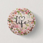 Love of life quote button (Vorderseite)