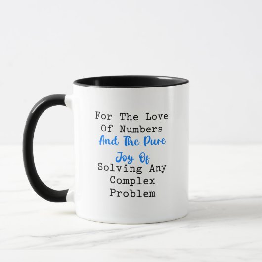 Love of Numbers Joy of Solving Complex Problems Tasse (Links)