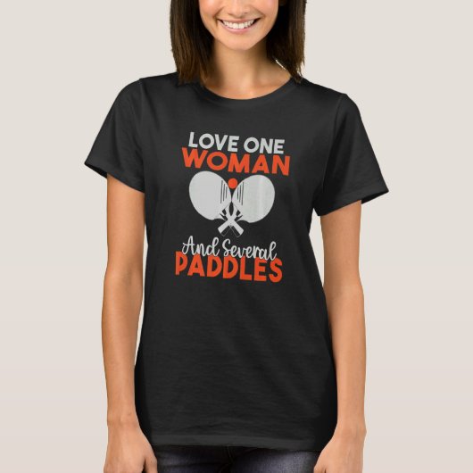 Love on Woman and several Paddles  Table Tennis T-Shirt (Vorderseite)