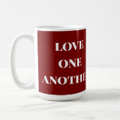 Love one another  coffee mug kaffeetasse (Links)