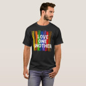 Love One Another Kindness Peace Equality Inclusion T-Shirt (Vorne ganz)