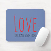 Love - One Heart. Seven Forms Mousepad (Mit Mouse)