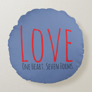 Love - One Heart. Seven Forms Round Pillow Rundes Kissen