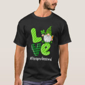 LOVE Para Life Gnome Leopard Shamrock St. Patrick’ T-Shirt (Vorderseite)