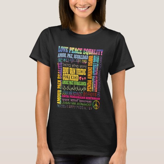 Love Peace Equality Phrase in Different Languages T-Shirt (Vorderseite)