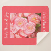 Love Peace & Joy Quote Coral Pink Begonia Floral Sherpadecke (Vorderseite (Horizontal))
