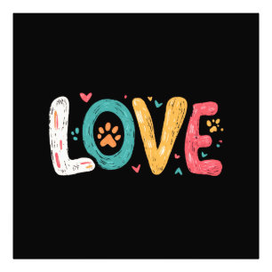 LOVE Pfote – Süße Typografie-Kunst für Tierliebhab Fotodruck