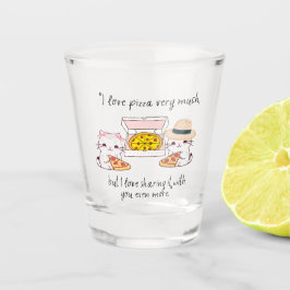 LOVE PIZZA SEHR VIEL, KATZE SCHNAPSGLAS