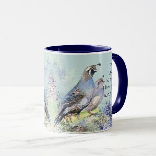 Love Quail So Much Fun Quote Saying Tasse (VorderseiteRechts)
