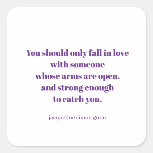 Love quote quadratischer aufkleber (Vorderseite)