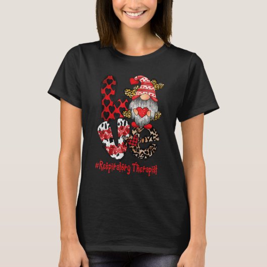 Love Respiratory Therapist Gnome heart Valentine's T-Shirt (Vorderseite)